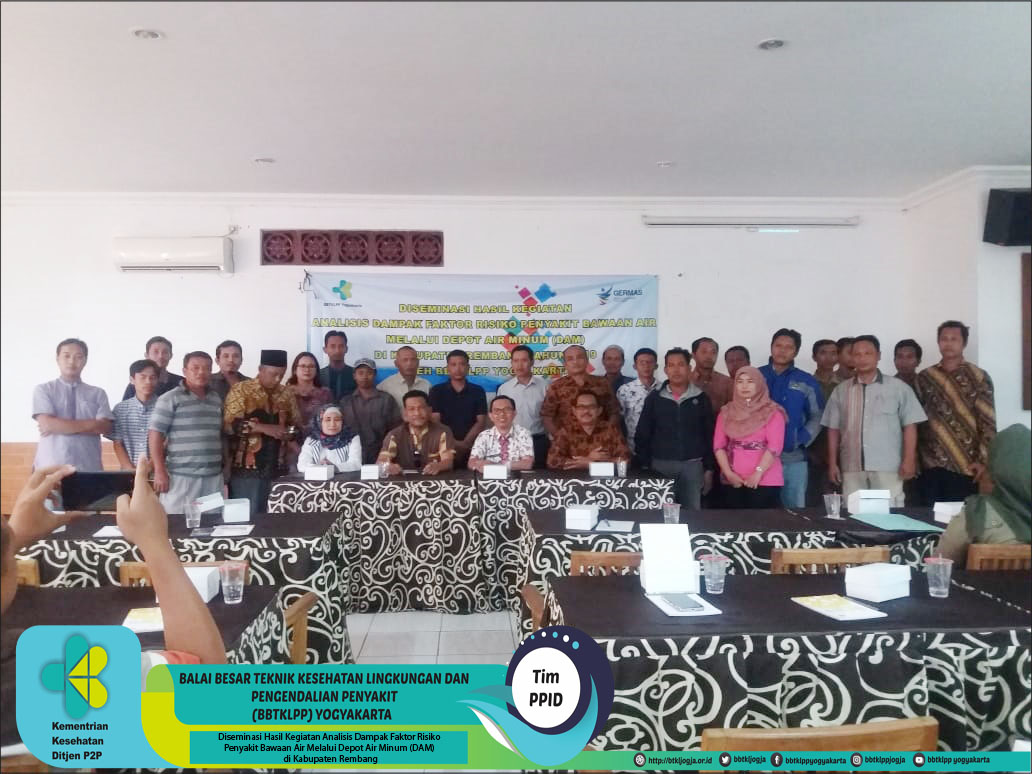 Diseminasi Hasil Kegiatan Analisis Dampak Faktor Risiko Penyakit Bawaan Air Melalui Depot Air Minum (DAM) di Kabupaten Rembang Tahun 2019