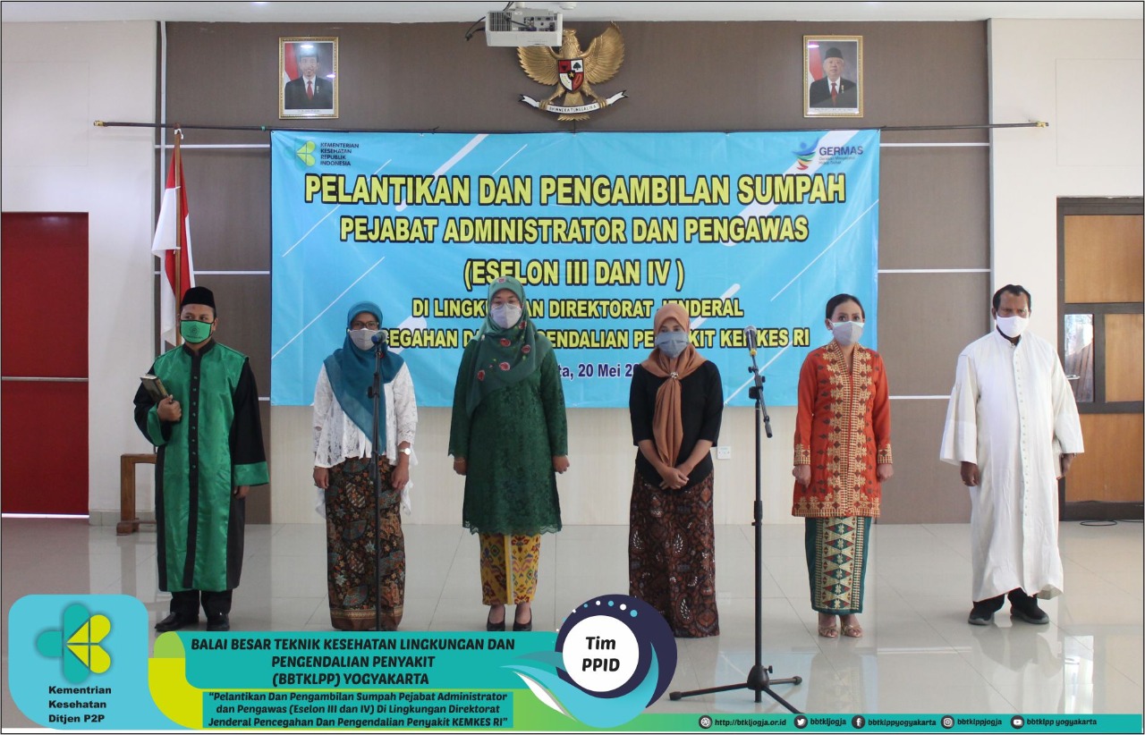 Pelantikan Pejabat Administrator dan Pejabat Pengawas Unit Pelaksana Teknis (UPT) Direktorat Jenderal Pengendalian Penyakit dan Penyehatan (Ditjen P2P) Kementerian Kesehatan Tahun 2020