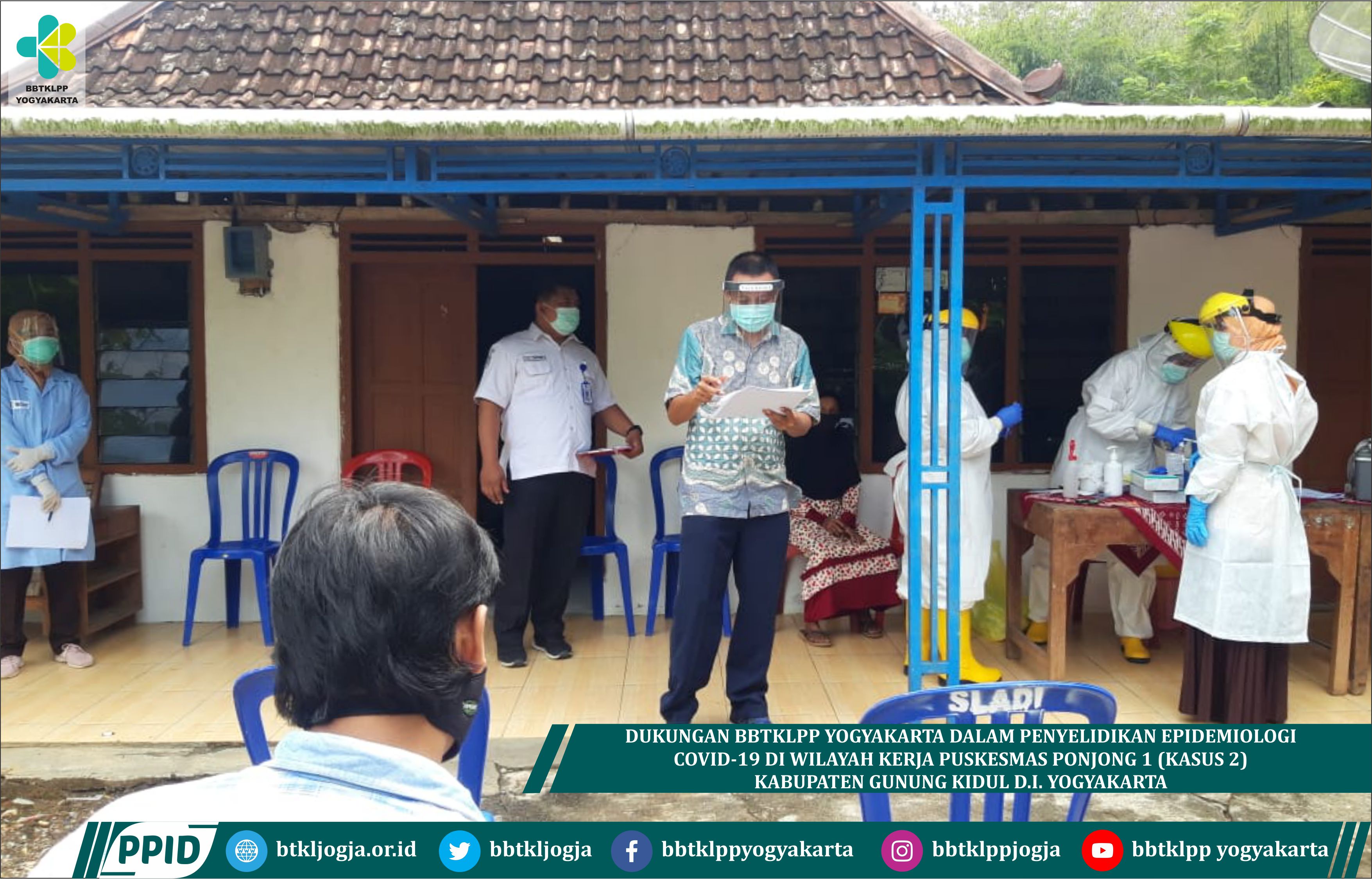 Dukungan BBTKLPP Yogyakarta Dalam Penyelidikan Epidemiologi Covid-19 Di Wilayah Kerja Puskesmas Ponjong 1 (Kasus 2) Kabupaten Gunung Kidul D.I. Yogyakarta