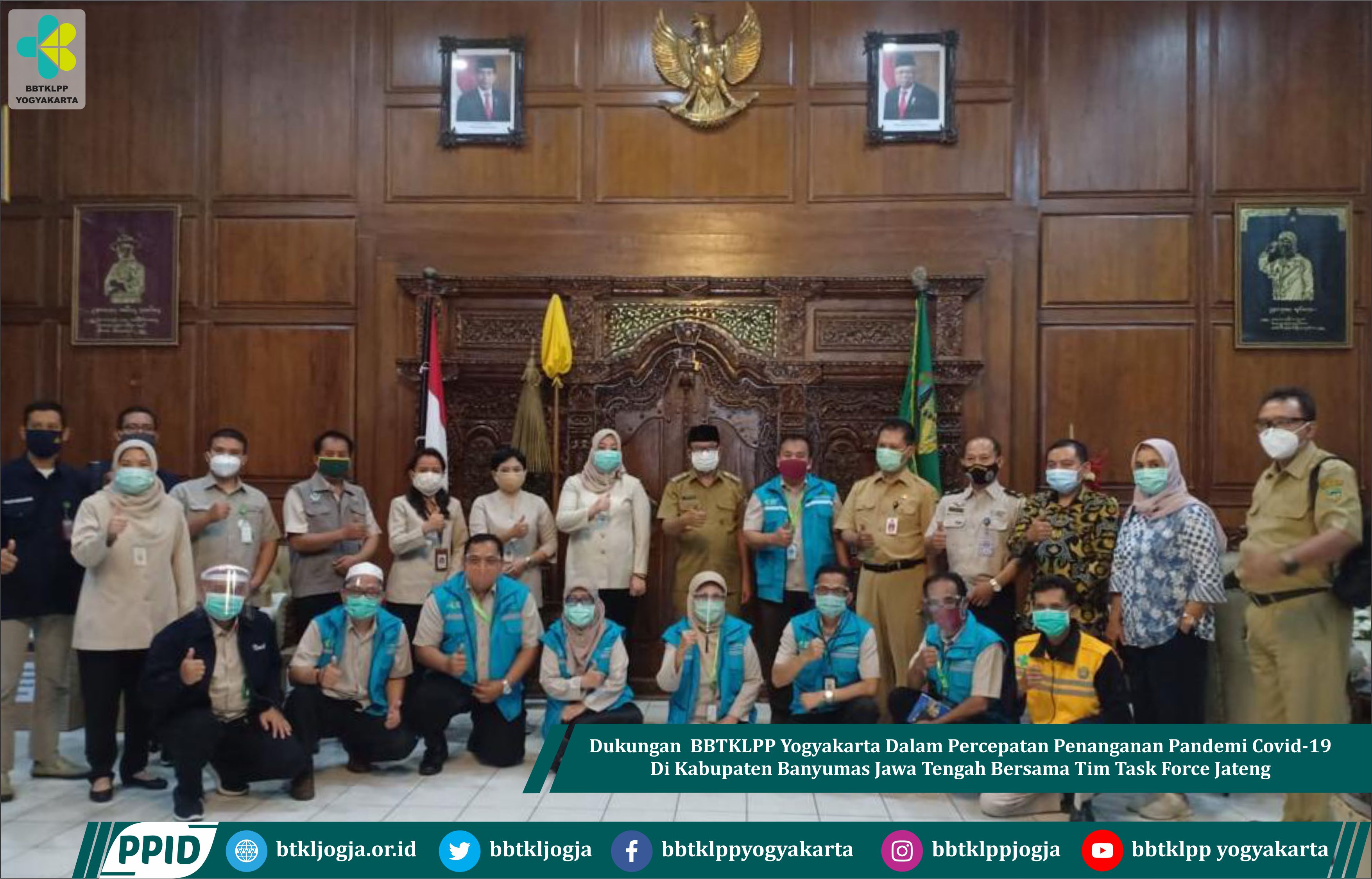 Dukungan  BBTKLPP Yogyakarta Dalam Percepatan Penanganan Pandemi Covid-19 Di Kabupaten Banyumas Jawa Tengah Bersama Tim Task Force Jateng
