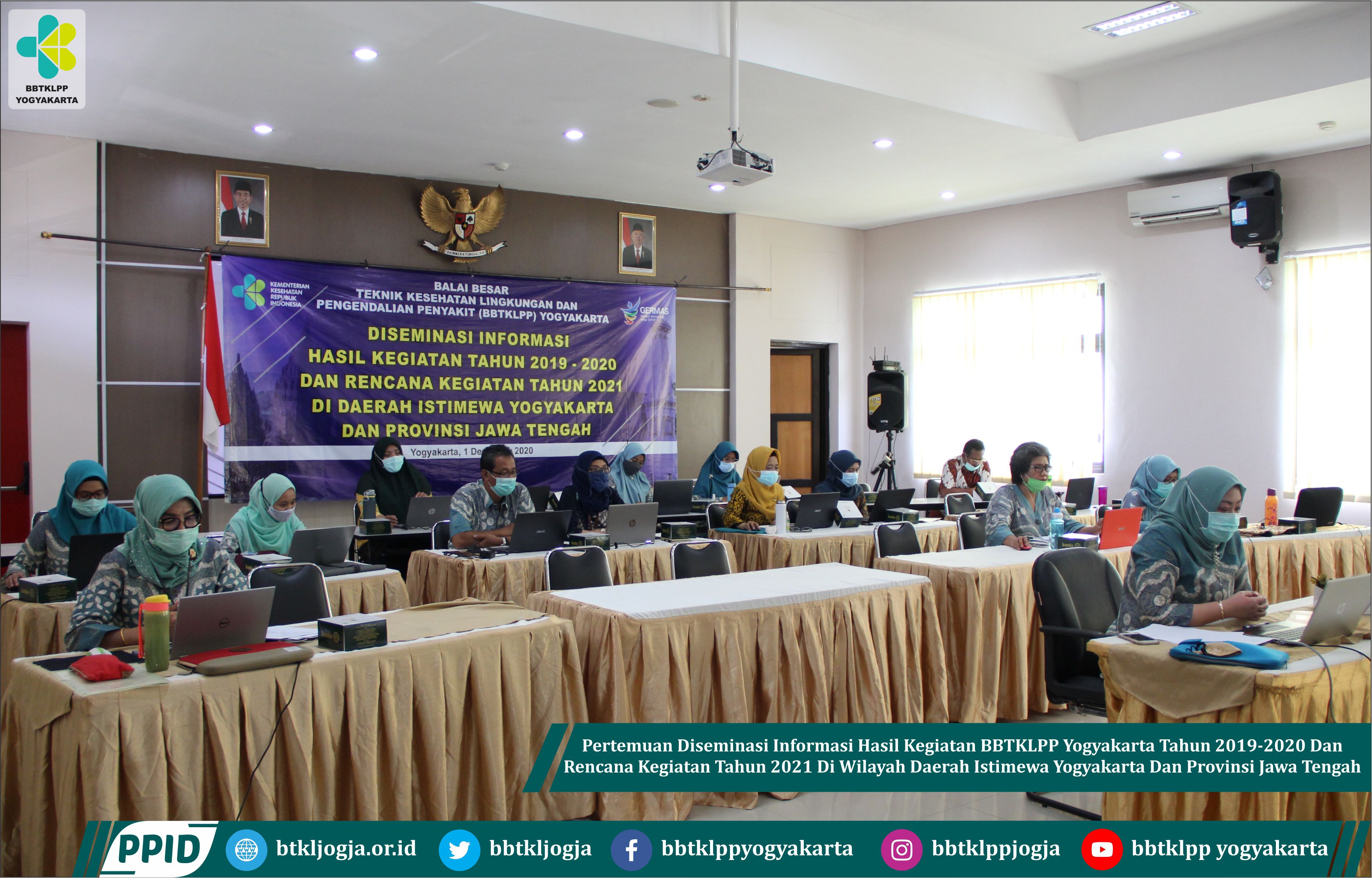 Pertemuan Diseminasi Informasi Hasil Kegiatan BBTKLPP Yogyakarta Tahun 2019-2020 Dan Rencana Kegiatan Tahun 2021 Di Wilayah Daerah Istimewa Yogyakarta Dan Provinsi Jawa Tengah