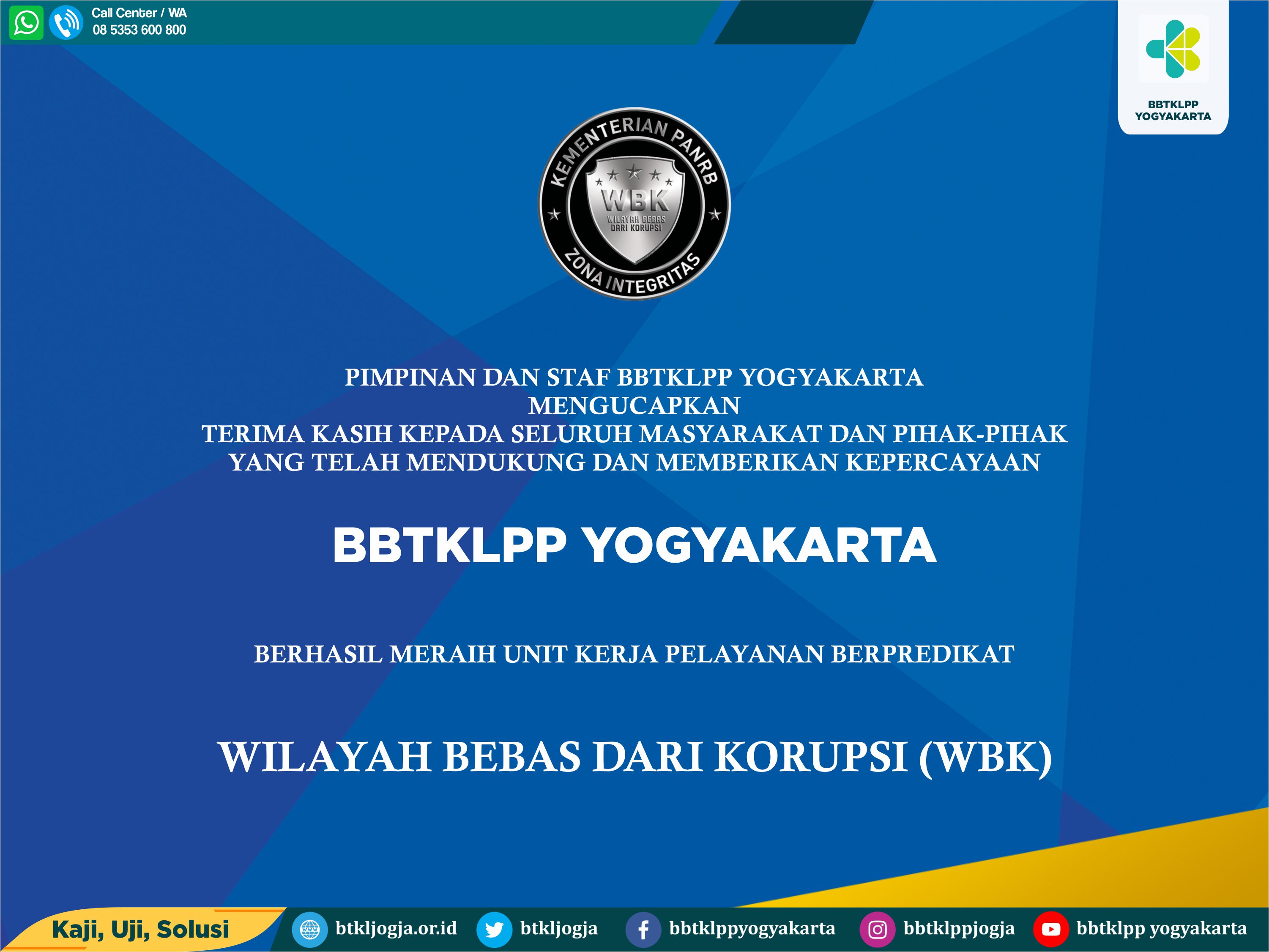 Ucapan Terima Kasih Atas Dukungan Pembangunan Zona Integritas Menuju Wilayah Bebas dari Korupsi (WBK)