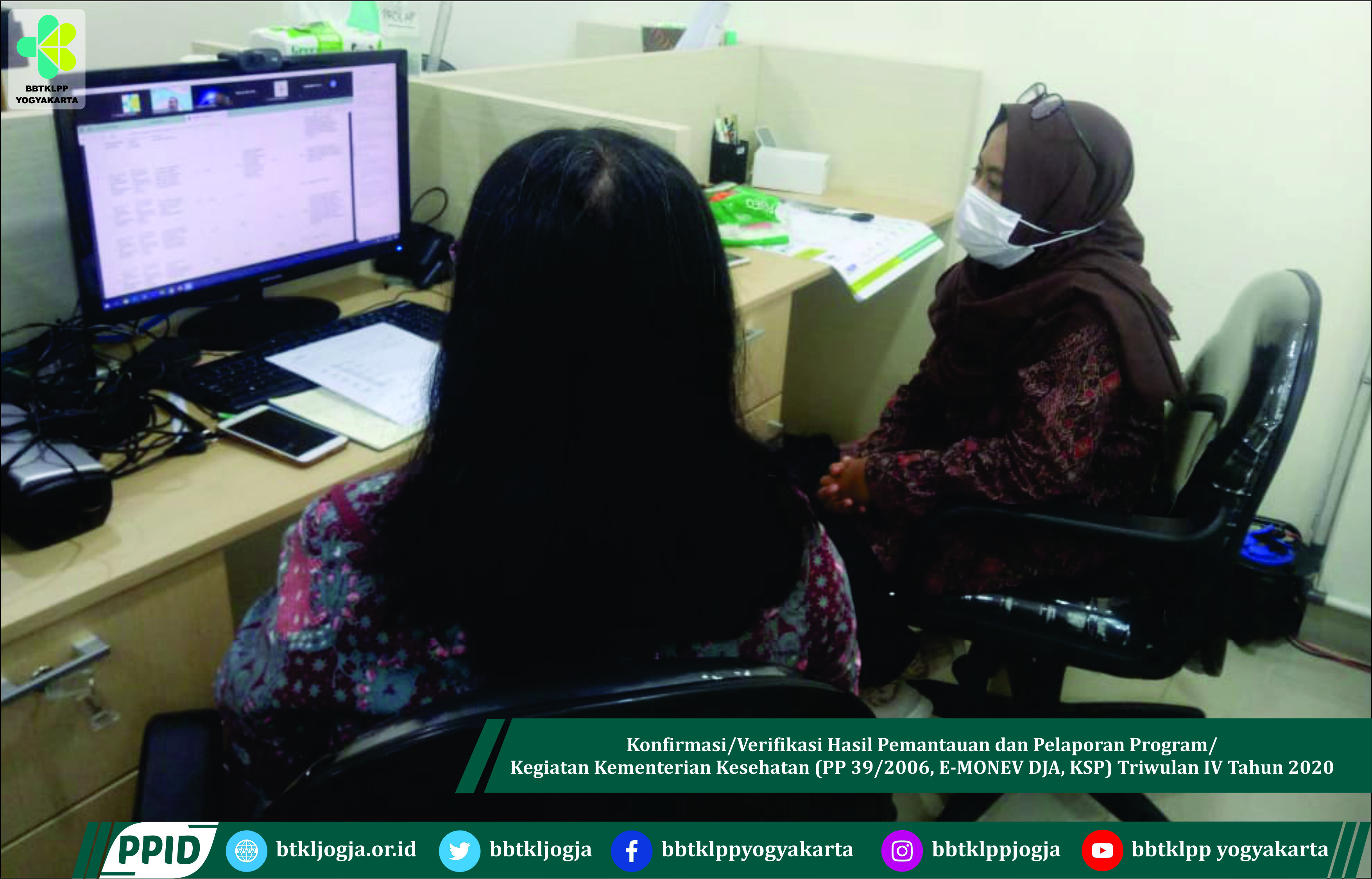 Konfirmasi/Verifikasi Hasil Pemantauan dan Pelaporan Program/Kegiatan Kementerian Kesehatan (PP 39/2006, E-MONEV DJA, KSP) Triwulan IV Tahun 2020