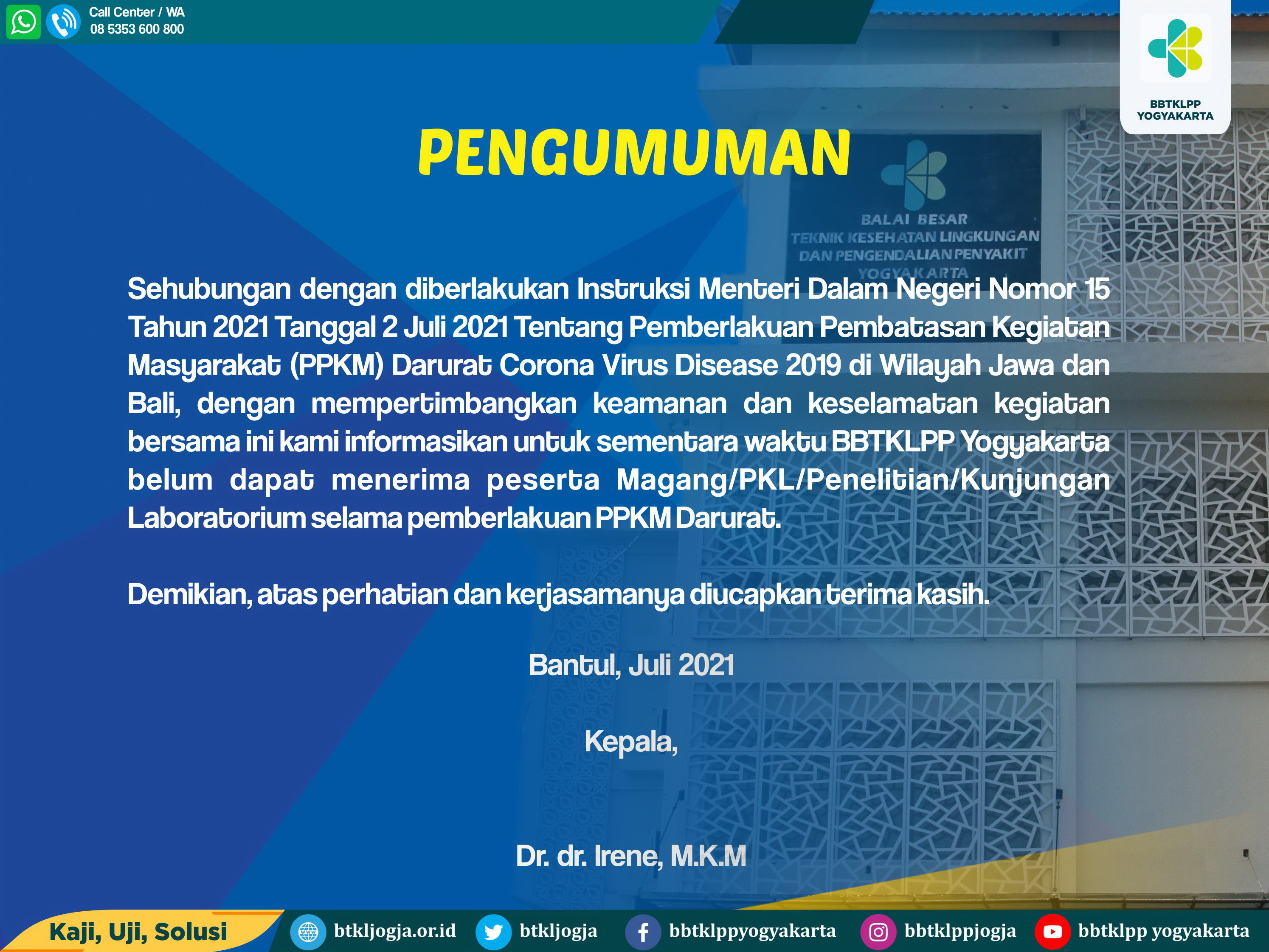 Pengumuman Pembatasan Penerimaan Magang/PKL/Penelitian/Kunjungan Laboratorium
